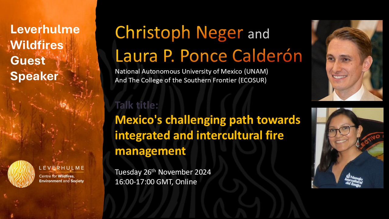 Guest Seminar: Mexico’s challenging path towards integrated and intercultural fire management (26 Nov 2024)