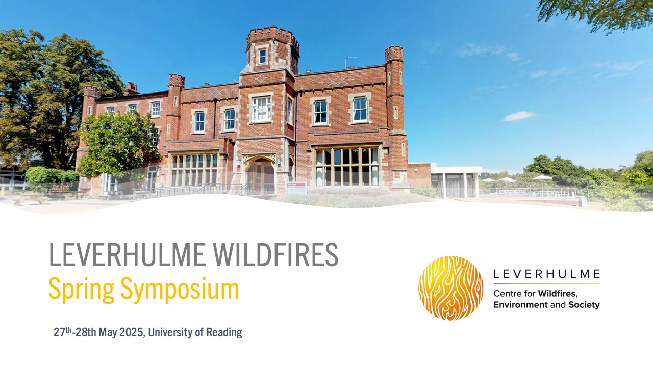 Leverhulme Wildfires Spring Symposium 2025